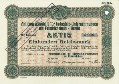 Aktiengesellschaft für Industrie-Unternehmungen am Friedrichshain, Berlin