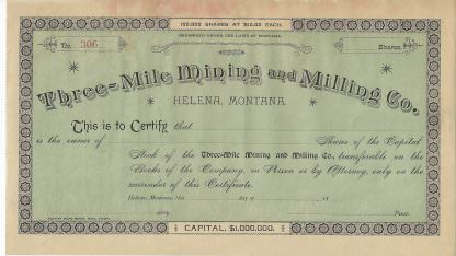 Three-Mile Mining and Milling Co., Helena, Montana